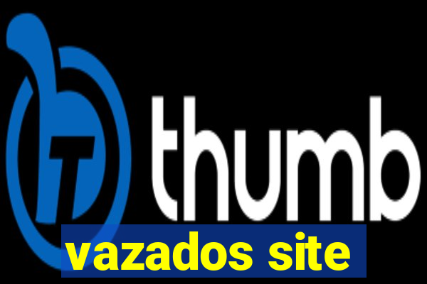 vazados site